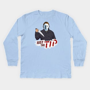 Just the Tip Kids Long Sleeve T-Shirt